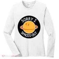 Sorry I Spaced Out Saturn Women's Long Sleeve Shirt thumb 0