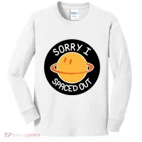 Sorry I Spaced Out Saturn Kids Long Sleeve Shirt thumb 0