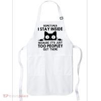 Sometimes I Stay Inside Because It's Just Too Peopley Out There Funny Scary Cat Apron thumb 0
