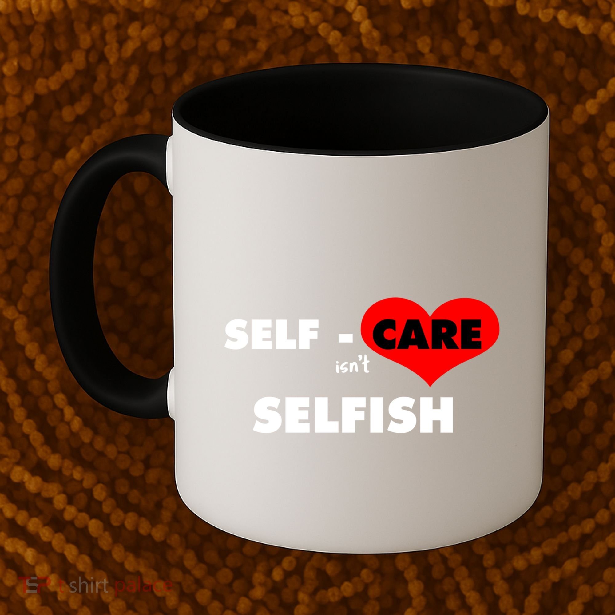 Selfcare IsnT Selfish Body Wellness Tal Health Retro Gift Coffee Mug
