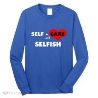 Selfcare IsnT Selfish Body Wellness Tal Health Retro Gift Long Sleeve Shirt thumb 0