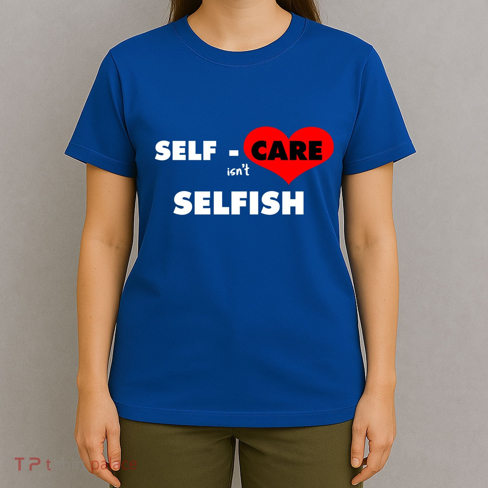 Selfcare IsnT Selfish Body Wellness Tal Health Retro Gift T-Shirt