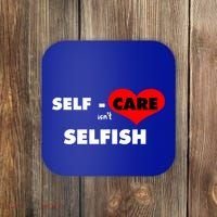 Selfcare IsnT Selfish Body Wellness Tal Health Retro Gift Coaster thumb 0