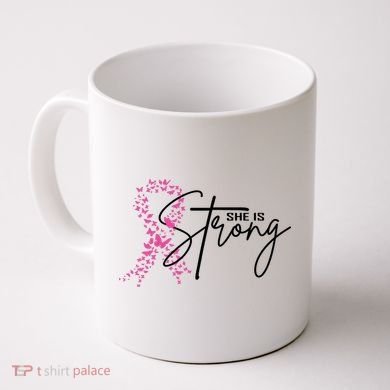 She Is Strong Breast Cancer Awareness Coffee Mug