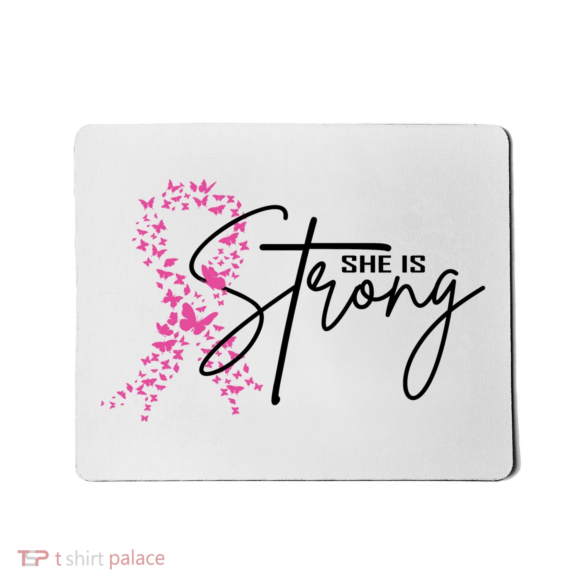 She Is Strong Breast Cancer Awareness Mousepad