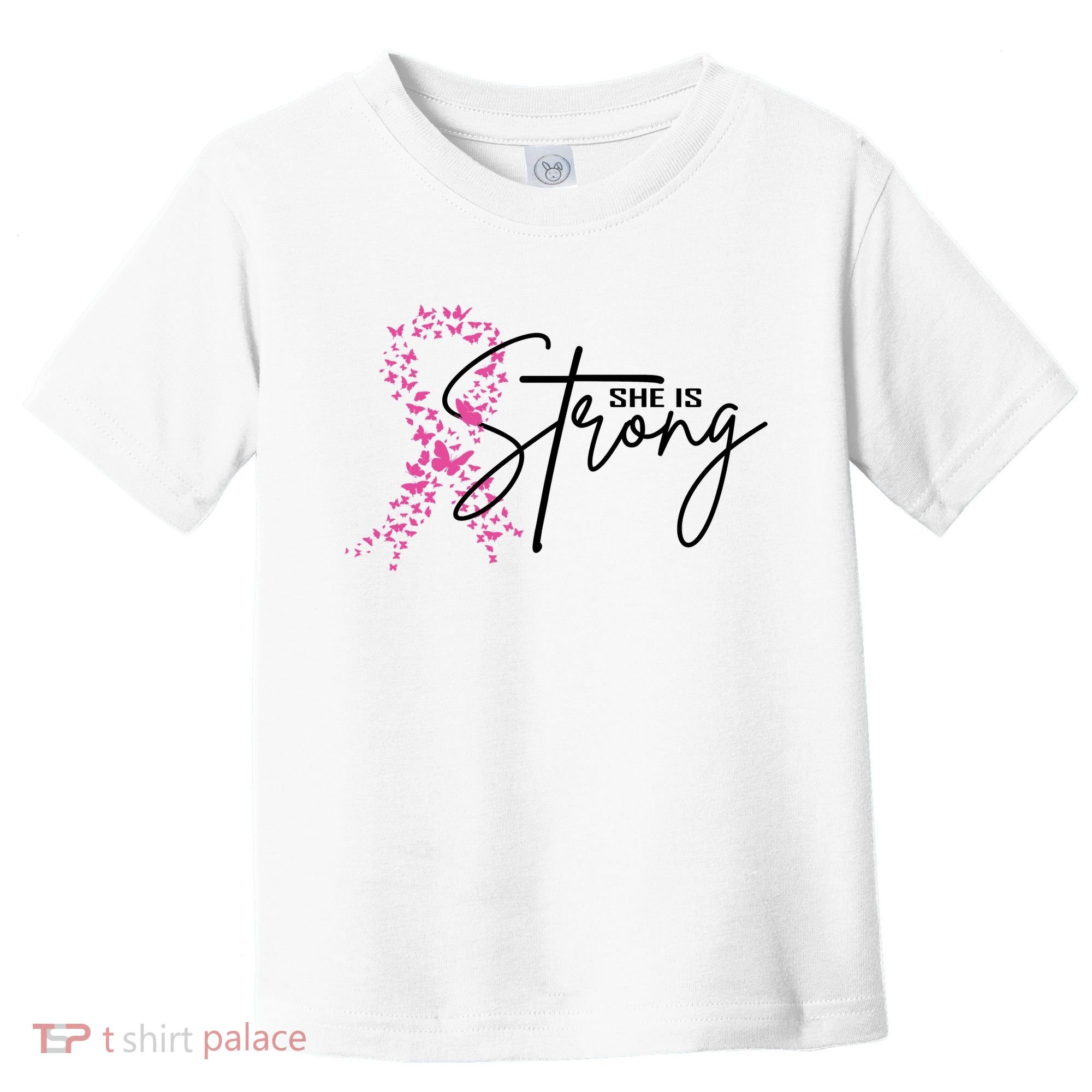 She Is Strong Breast Cancer Awareness Toddler T-Shirt