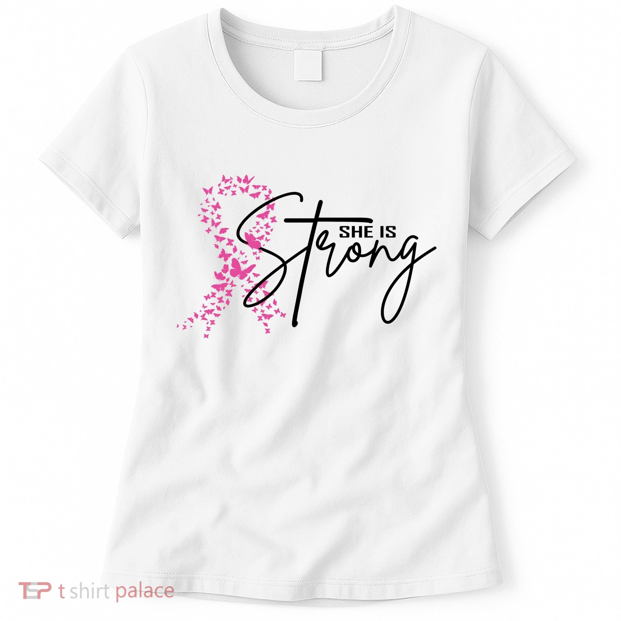 She Is Strong Breast Cancer Awareness Women's T-Shirt