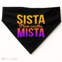 Sista From Anotha Mista USA-Made Doggie Bandana thumb 0
