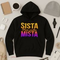 Sista From Anotha Mista Hoodie thumb 3