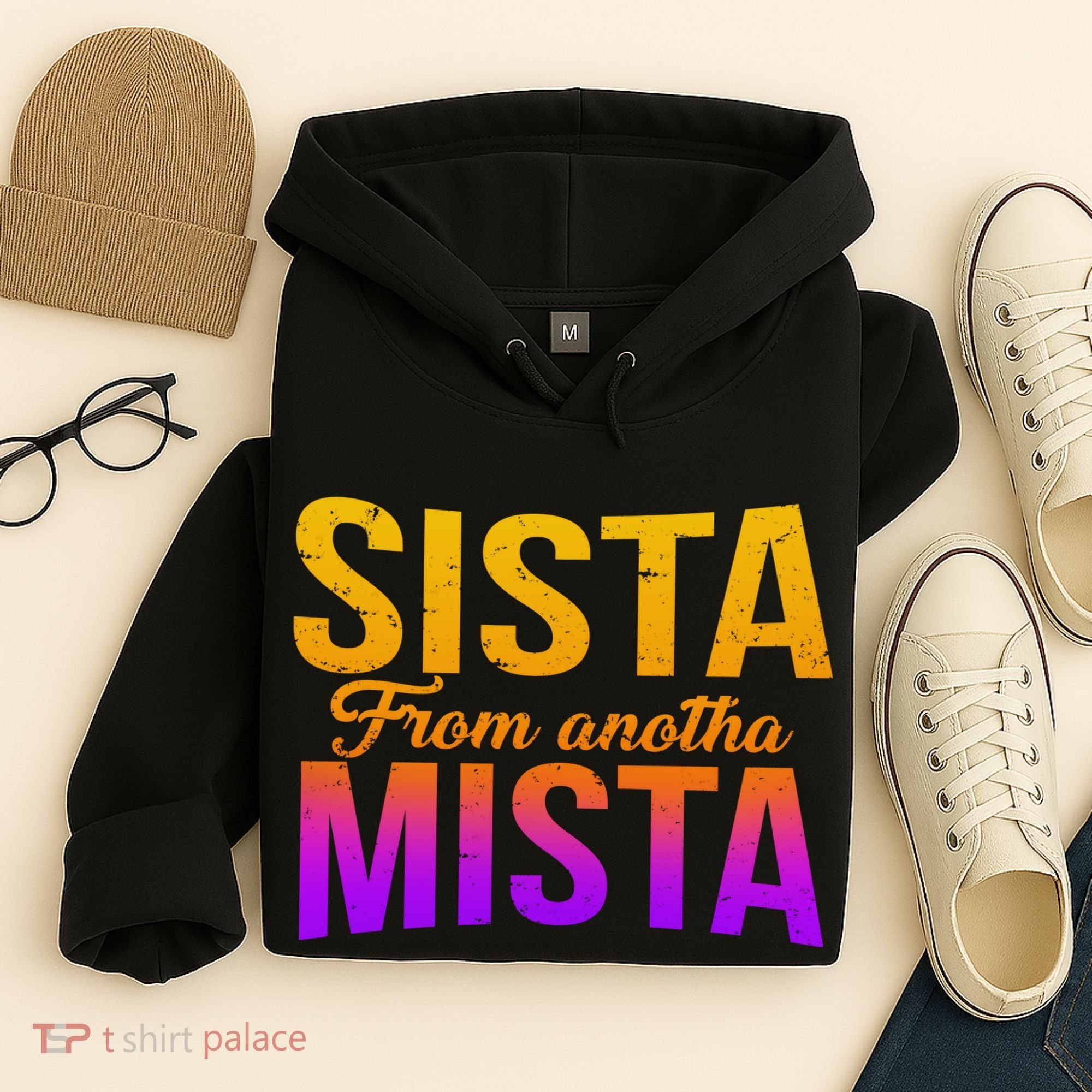 Sista From Anotha Mista Hoodie