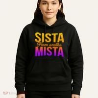 Sista From Anotha Mista Hoodie thumb 5