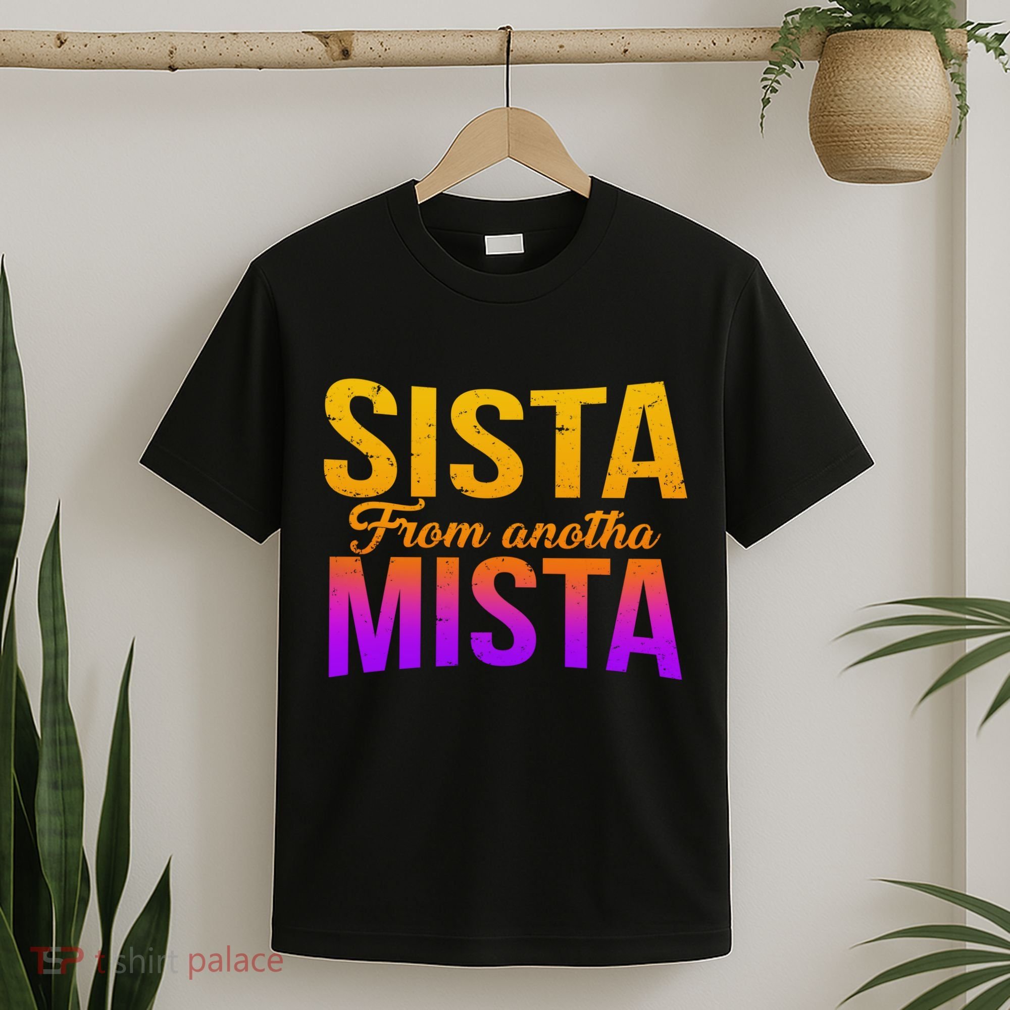 Sista From Anotha Mista T-Shirt
