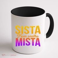 Sista From Anotha Mista Coffee Mug thumb 1