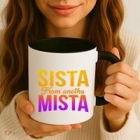 Sista From Anotha Mista Coffee Mug thumb 3