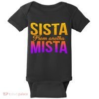 Sista From Anotha Mista Baby Bodysuit thumb 0