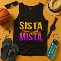 Sista From Anotha Mista Tank Top thumb 4