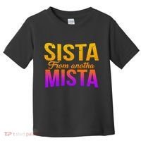 Sista From Anotha Mista Toddler T-Shirt thumb 0