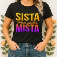 Sista From Anotha Mista Women's T-Shirt thumb 2