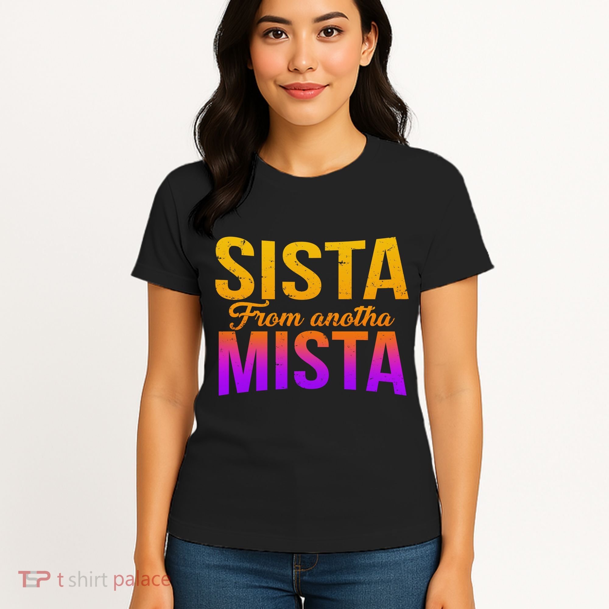 Sista From Anotha Mista Women's T-Shirt