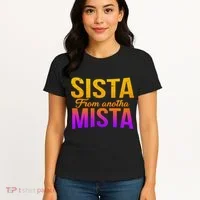 Sista From Anotha Mista Women's T-Shirt thumb 4