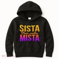 Sista From Anotha Mista Kids Hoodie thumb 0