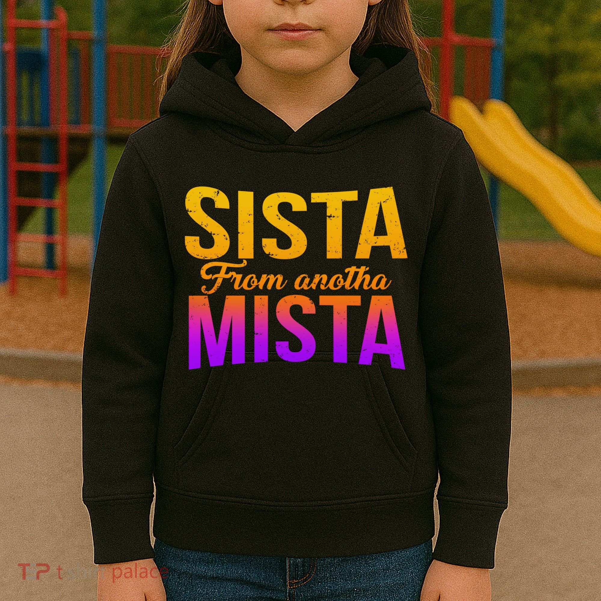 Sista From Anotha Mista Kids Hoodie