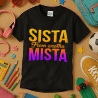 Sista From Anotha Mista Kids T-Shirt thumb 3