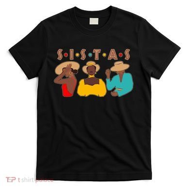 Sistas Stylish African American T-Shirt