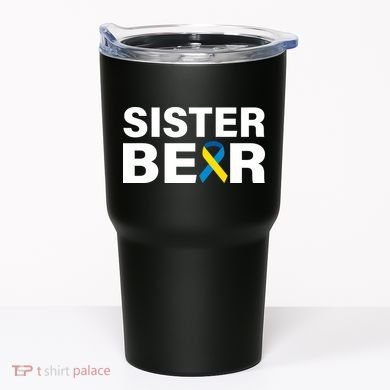 Sister Bear Down Syndrome Awareness Tumbler