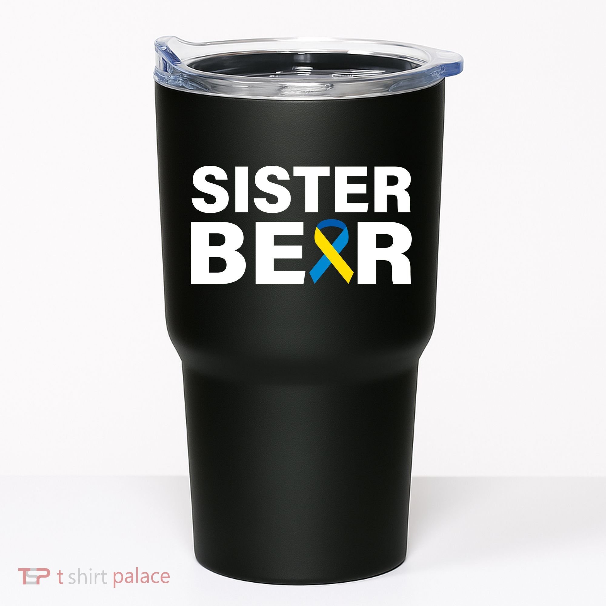 Sister Bear Down Syndrome Awareness Tumbler