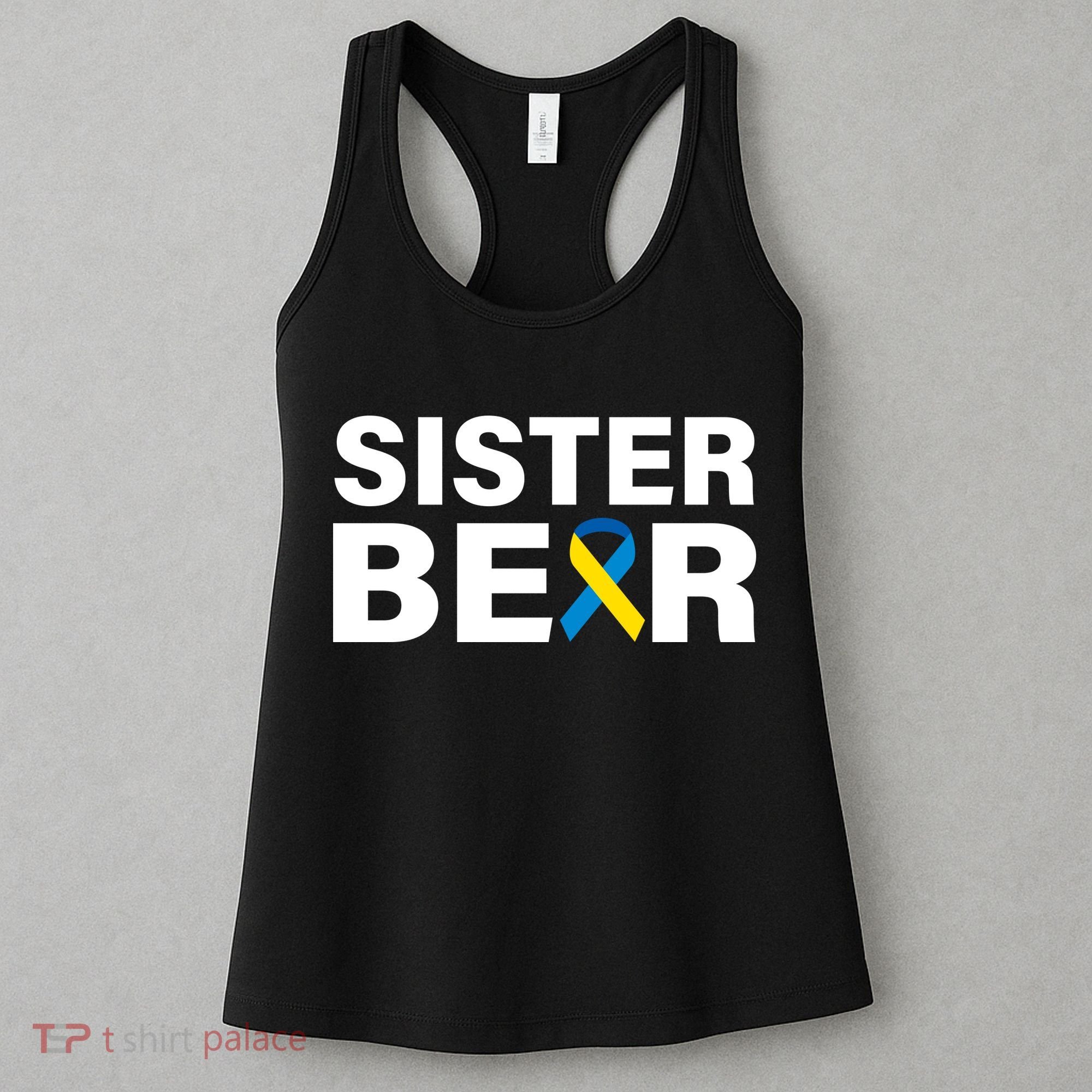 Sister Bear Down Syndrome Awareness Women's Tank Top