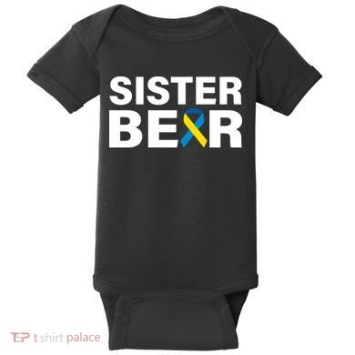 Sister Bear Down Syndrome Awareness Baby Bodysuit