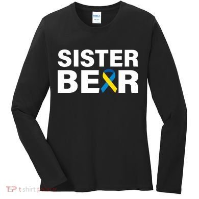 Sister Bear Down Syndrome Awareness Women's Long Sleeve Shirt