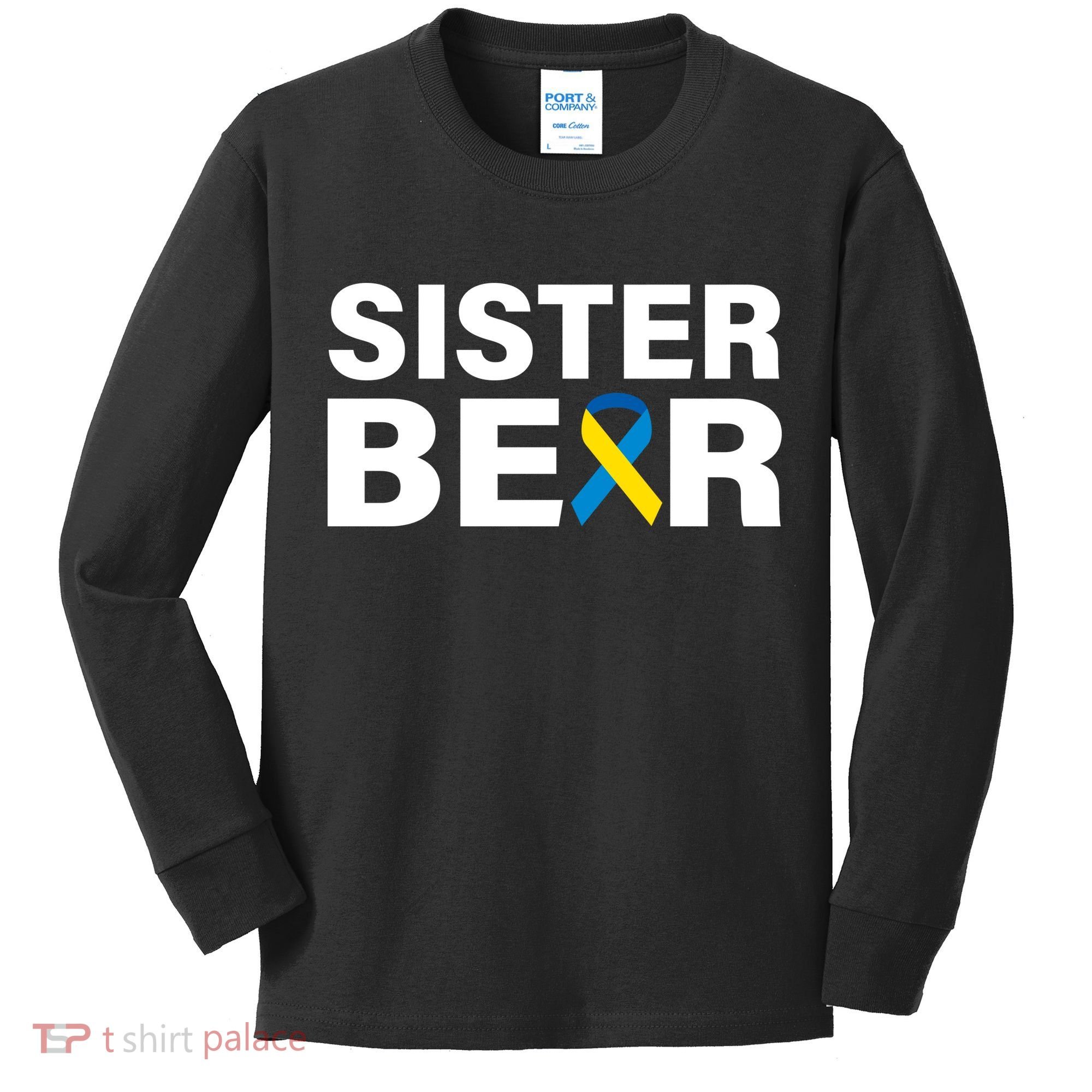 Sister Bear Down Syndrome Awareness Kids Long Sleeve Shirt