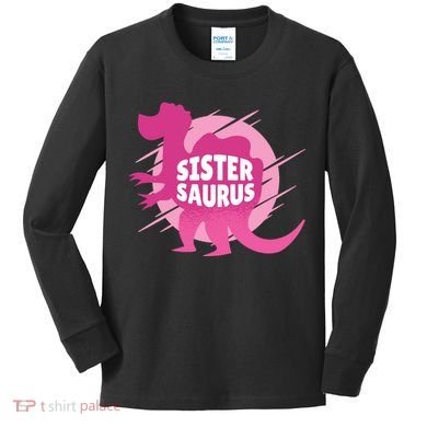 Sister Saurus Kids Long Sleeve Shirt