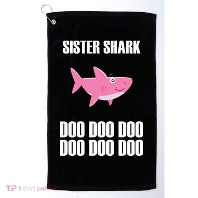 Sister Shark Doo Golf Towel