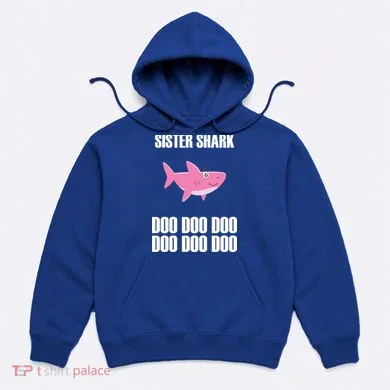 Sister Shark Doo Hoodie