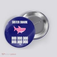 Sister Shark Doo Button thumb 0