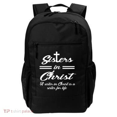 Sisters In Christ Sister For Life Backpack