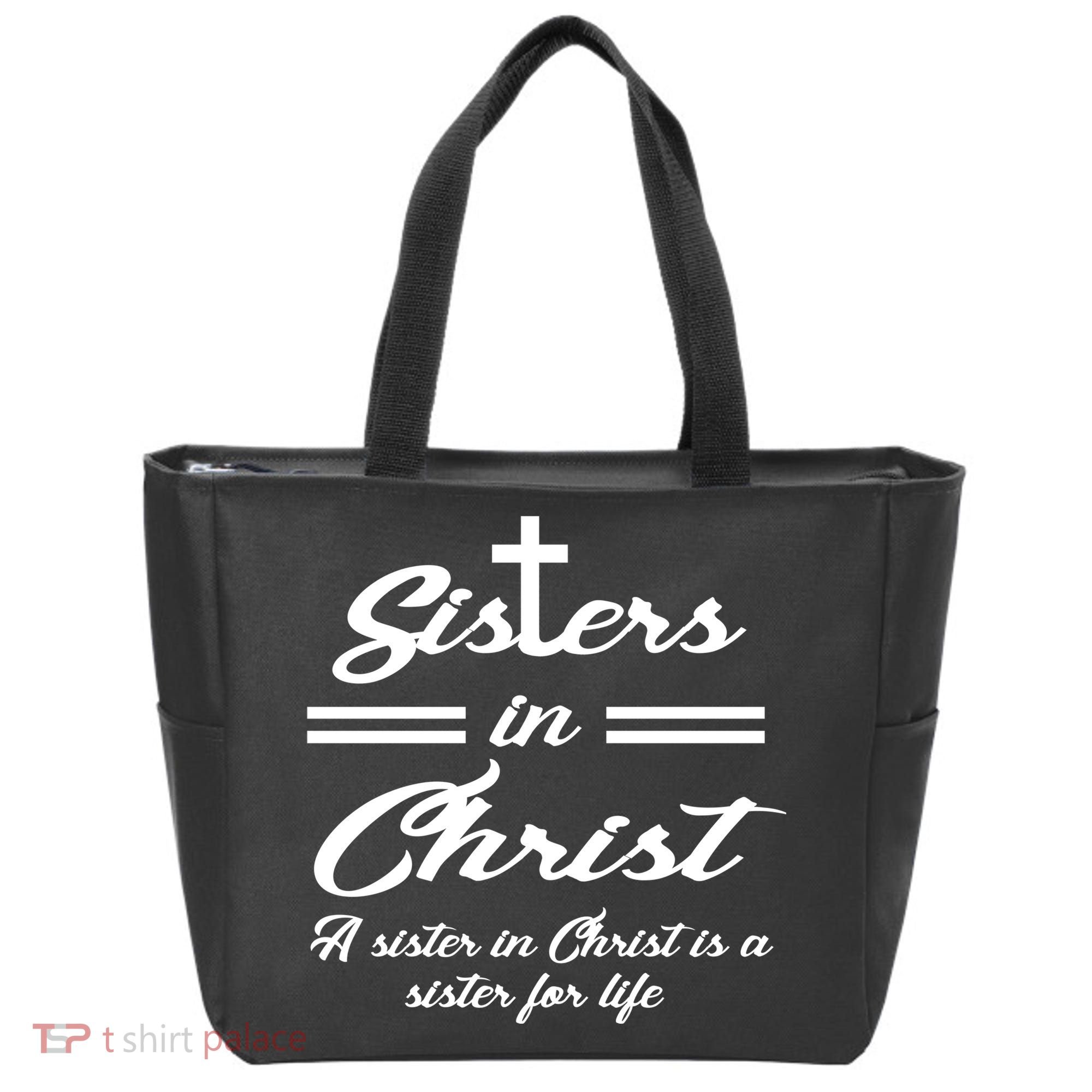 Sisters In Christ Sister For Life Tote Bag