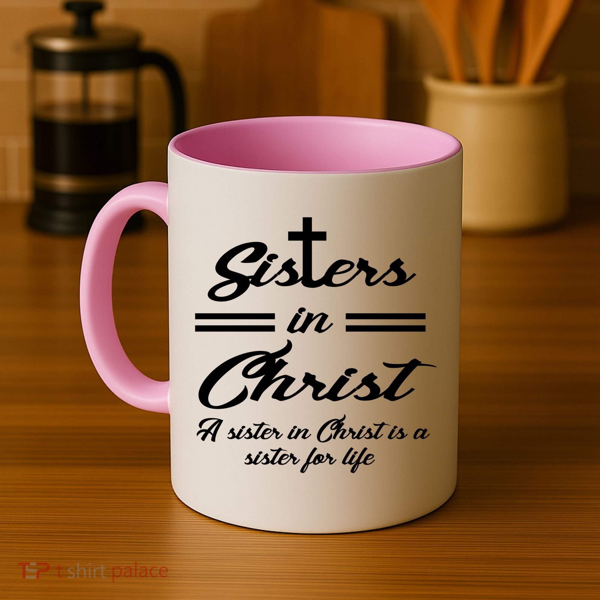 Sisters In Christ Sister For Life Coffee Mug