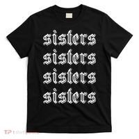 Sisters James Sisters T-Shirt thumb 0