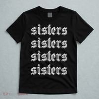 Sisters James Sisters T-Shirt thumb 5