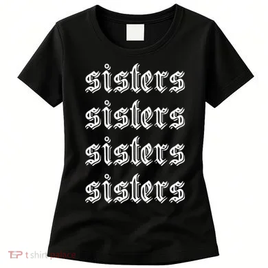 Sisters James Sisters Women's T-Shirt