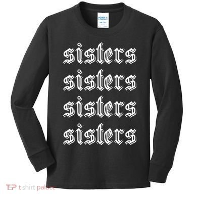 Sisters James Sisters Kids Long Sleeve Shirt