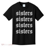 Sisters James Sisters Kids T-Shirt thumb 0