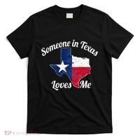 Someone In Texas Loves Me Texas Texan Love T-Shirt thumb 0