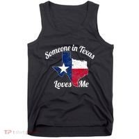 Someone In Texas Loves Me Texas Texan Love Tank Top thumb 0