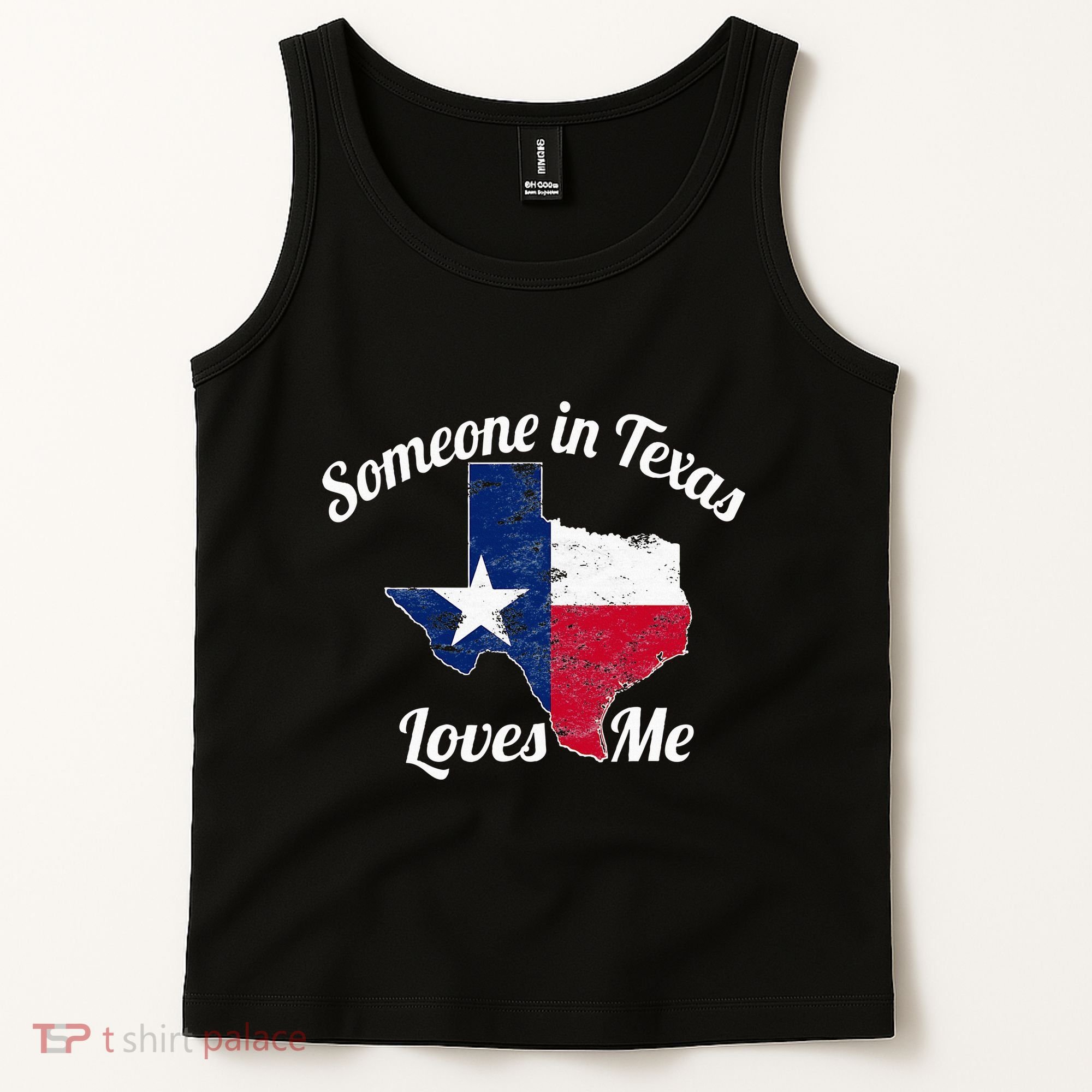 Someone In Texas Loves Me Texas Texan Love Tank Top