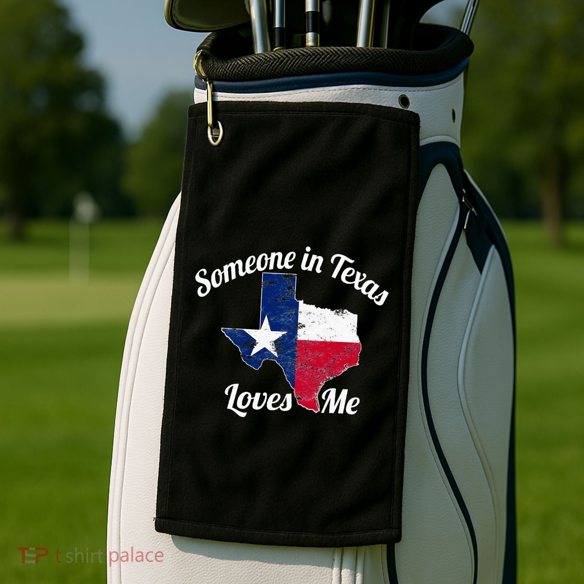 Someone In Texas Loves Me Texas Texan Love Golf Towel